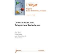 Coordination and adaptation techniques l'objet logiciel base - Canal - Hermes Science Publications - broché - Livre