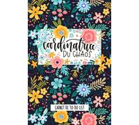Coordinatrice du chaos : Carnet de to-do list