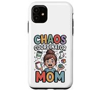 Coordinatrice du Chaos Mom Funny Mom Life Coque pour iPhone 11