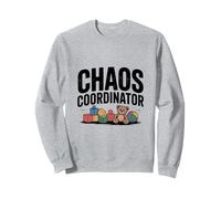 Coordonnateur du Chaos pour s'amuser en Famille avec des Jouets Sweatshirt