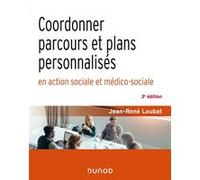 Coordonner Parcours Et Plans Personnalisés En Action Sociale Et Médico-Sociale