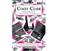 Coot Club by Arthur Ransome Paperback Book Ransome, Arthur (Auteur)