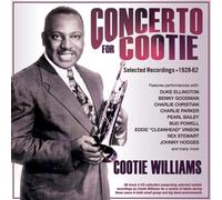 Cootie Williams - Concerto for Cootie - Selected Recordings 1928-62