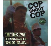 COP SHOOT COP - 10 Dollar Bill [12 inch] [Import]