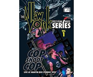 Cop Shoot Cop - The New York Post Punk/Noise Series Volume 1