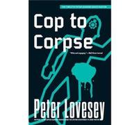 Cop to Corpse by Peter Lovesey Peter Lovesey (Auteur)