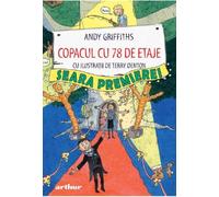 Copacul cu 78 de etaje. Seara premierei - Andy Griffiths, Arthur, Editie in limba romana