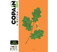 COPAIN - Copain des bois - Dès 8 ans