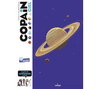 COPAIN - Copain du ciel - Dès 8 ans: Le guide des astronomes en herbe