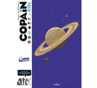 COPAIN - Copain du ciel - Dès 8 ans Le guide des astronomes en herbe - Jean-Michel Masson - Milan Eds - cartonné - Document jeunesse