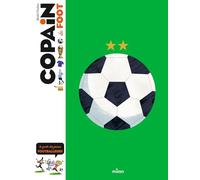 Michel Deshors – Copain du foot – Le guide des jeunes footballeurs – Dès 8 ans – Cartonné