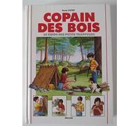 Copain des bois : Le Guide des petits trappeurs