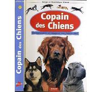 Copain des chiens : Comprendre et éduquer ton fidèle ami