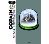 Copain des montagnes: le guide des petits montagnards