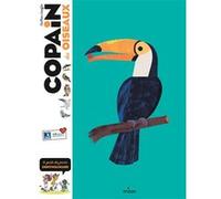 Copain des oiseaux Guilhem Lesaffre (Auteur), Collectif (Illustration), Benjamin Flouw (Illustration)