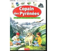 Copain des Pyrénées : Le guidee des petits pyrénéens