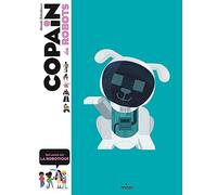 Copain des robots - Natacha Scheidhauer - Milan Eds - broché - Document jeunesse