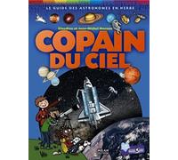 Copain du Ciel: Le guide des astronomes en herbe