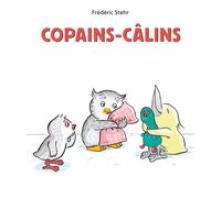 Copains-câlins - Frédéric Stehr - Ecole Des Loisirs - Poche - Album éveil dès la naissance