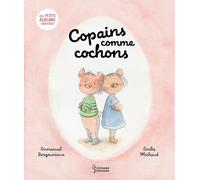 Copains comme cochons
