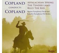 Copand Dirige Copland : Appalachian Spring Tender Land-Billy The Kid