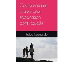 Coparentalité après une séparation conflictuelle