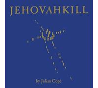 Julian Cope – Jehovahkill – Vinyle 12" Deluxe