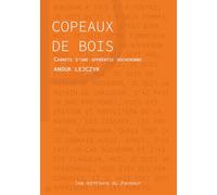 Copeaux de bois: Carnets d'une apprentie bucheronne