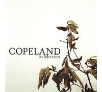 Copeland - In Motion by Copeland (2005) Audio CD