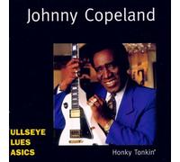 Copeland, Johnny - Honky Tonkin' [Import]