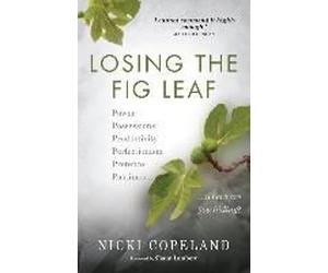 Copeland, N: Losing The Fig Leaf