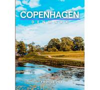 Copenhagen Photobook: Coffee Table Book, The Capital Of Denmark, A Collection Of Stunning Images That Take You To Popular Cities, Iconic Places, And Breathtaking Landscapes..
