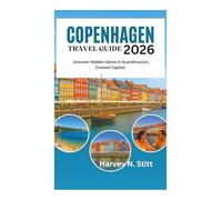 COPENHAGEN TRAVEL GUIDE 2026: Uncover Hidden Gems in Scandinavia's Coolest Capital