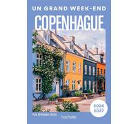 Copenhague 2026-2027 Un Grand Week-end
