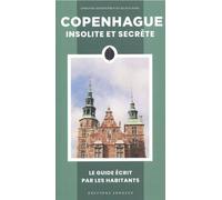Copenhague insolite et secrète