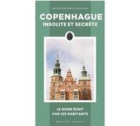 Copenhague insolite et secrète