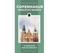 Copenhague insolite et secrète