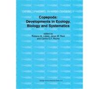 Copepoda: Developments In Ecology, Biology And Systematics