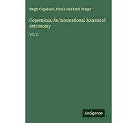 Copernicus. An International Journal of Astronomy: Vol. II