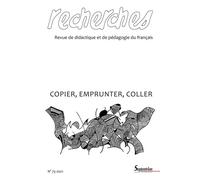 Copier, emprunter, coller Recherches, n° 75/décembre 2021 - Collectif - Presses Universitaires Du Septen-Trion - broché - Revue