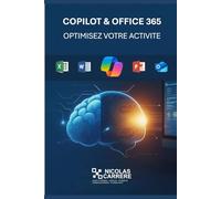 COPILOT & OFFICE 365: OPTIMISEZ VOTRE ACTIVITE