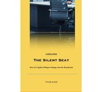 COPILOTED The Silent Seat "How AI Copilots Whisper Strategy into the Boardroom"