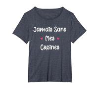 Copine Meilleures amies Fille jamais sans Mes copines T-Shirt, Femme Grandes Tailles, Bleu Chiné, 6X
