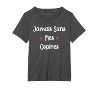 Copine Meilleures amies Fille jamais sans Mes copines T-Shirt, Femme Grandes Tailles, Chiné Foncé, 4X