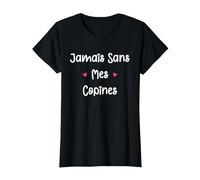 Copine Meilleures amies Fille jamais sans Mes copines T-Shirt, Femme, Noir, L