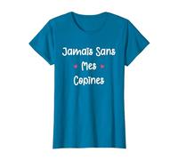 Copine Meilleures amies Fille jamais sans Mes copines T-Shirt, Femme, Saphir, 3XL