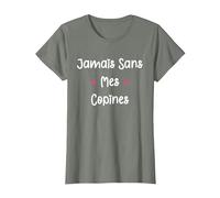 Copine Meilleures amies Fille jamais sans Mes copines T-Shirt, Femme, Vert Kaki chiné, L
