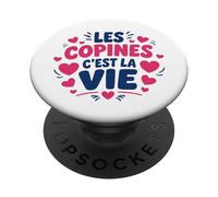 Copine Meilleures amies Filles Les copines C'est la Vie PopSockets PopGrip Adhésif