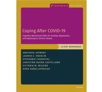Coping After COVID19 Cognitive Behavioral Skills for Anxiety Depression and Adjusting to Chronic Illness - Wilkins Victoria M. Assistant Professor Assista Wilkins Victoria M. Assistant Professor Assis
