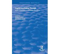 Coping and Pulling Through: Action Processes in Vulnerable Situations